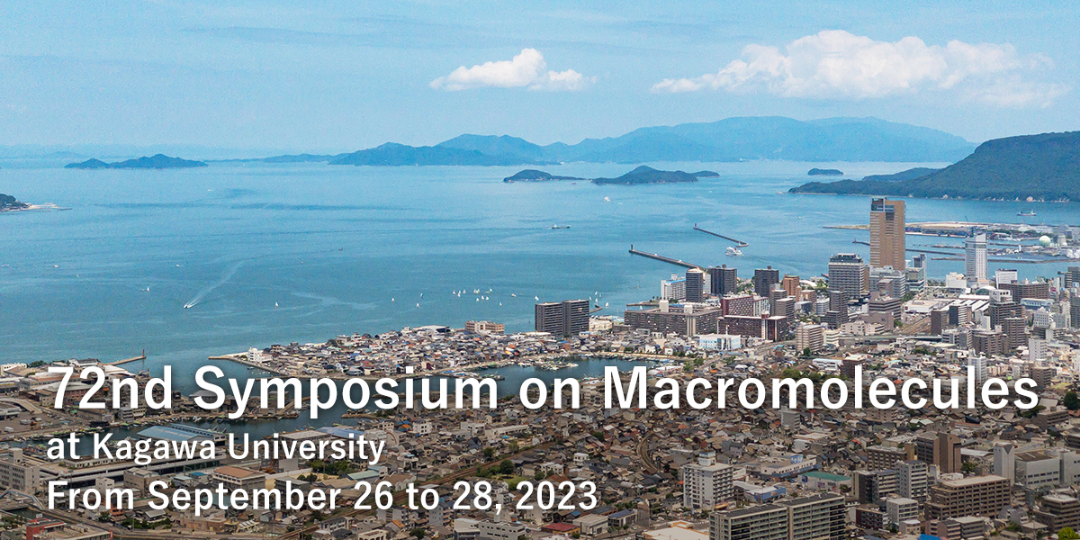 72nd SPSJ Symposium on Macromolecules