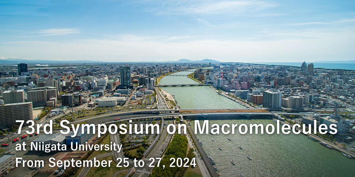 73rd SPSJ Symposium on Macromolecules